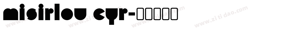 Misirlou Cyr字体转换
